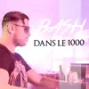 Bash - Dans le 1000 - Single